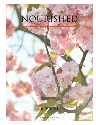 NOURISHED ISSUE 1 Spring 2014
