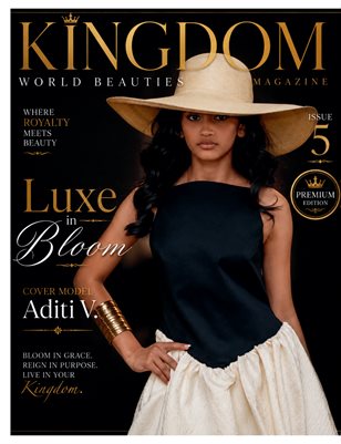 Kingdom World Beauties Magazine Issue 5 Luxe in Bloom 