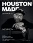 Houston Made Issue 2