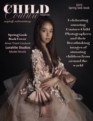 CHILD COUTURE MAGAZINE 2019 SPRING LOOK BOOK
