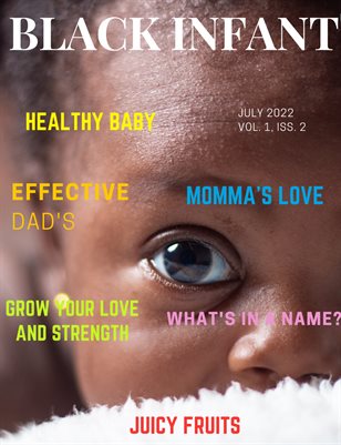 Black Infant Magazine July 2022