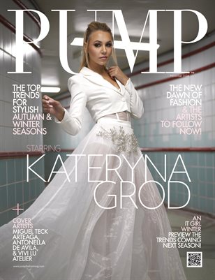 PUMP Magazine | The Power Of Women | Editor's Choice Edition | Vol.2 | November 2024