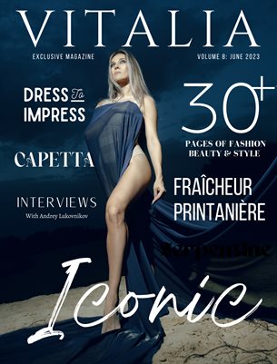 Iconic | Vitalia Magazine Main Issue: Volume 8 (May 2023)