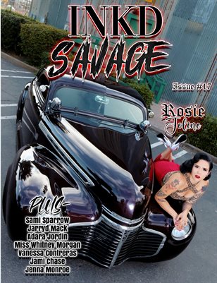 Inkd Savage Magazine Issue #17 - Rosie Joline