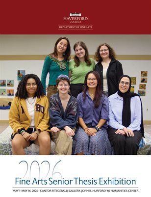 2026 Haverford College Fine Arts Senior Thesis