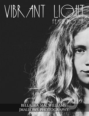 Vibrant Light Magazine: Featuring Me Issue 4