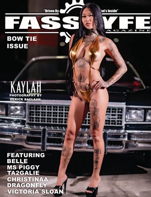 FASS LYFE PRESENTS BOW TIE ISSUE VOL 36 FT KAYLAH