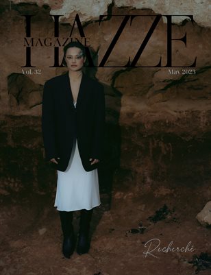 HAZZE MAGAZINE | VOL 32 "Recherché"