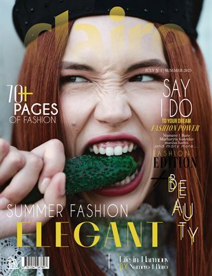 CLAIRE Magazine | The July Fashion Edition | Vol.1 | 2025