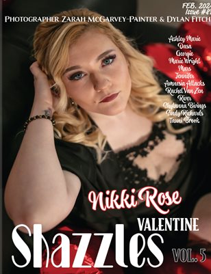Shazzles Valentine Issue #87 VOL 5 Cover Model Nikki Rose