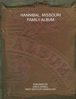 HANNIBAL, MISSOURI FAMILY ALBUM