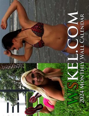 wskel.com 2024 Monthly Wall Calendar - Sexy Busty Bikini Blonde, Latina & Asian Babes Await to Greet You Every Month