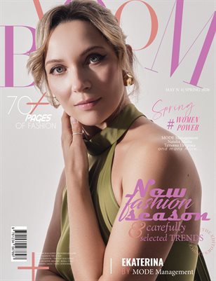 BLOOM Magazine | The May Fashion Edition | Vol.4 | 2025