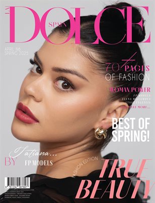 DOLCE Magazine | The April Fashion Edition | Vol.6 | 2025