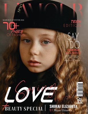 L'AMOUR Magazine | The March Teen Edition | Vol.1 | 2026