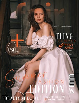 FAIR Magazine | The July Fashion Edition | Vol.1 | 2025