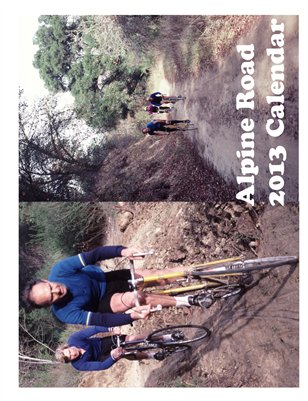2013 Alpine Road Calendar