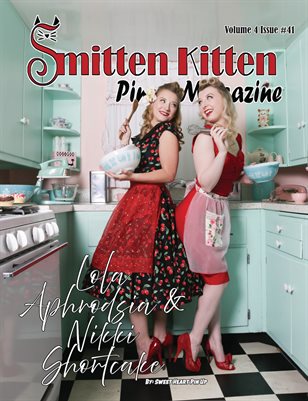 Smitten Kitten Pinup Magazine Lola Aphrodisia & Nikki Shortcake Cover 2 Volume 4 Issue 41
