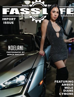 FASS LYFE PRESENTS IMPORT ISSUE VOL 65 FT NOELANI