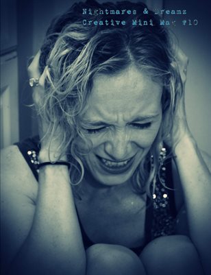 Nightmares & Dreamz Creative Mini Mag #10