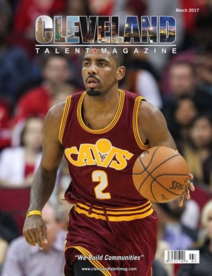 Cleveland Talent Magazine March 2017 Edition