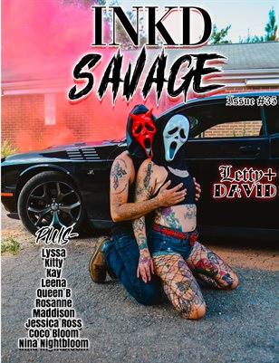 Inkd Savage Magazine Issue #35 - Letty & David