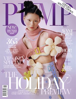 PUMP Magazine |  Invite Only VIP Issue | Anniversary Special | Editor's Choice | Vol.1 | Nov 2022