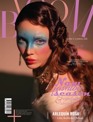 BLOOM Magazine | The April Fashion Edition | Vol.3 | 2025