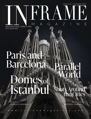 Issue 160 - Architecture, Street and City Edition - October 2024