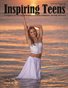 Issue 104 of Inspiring Teens Magazine