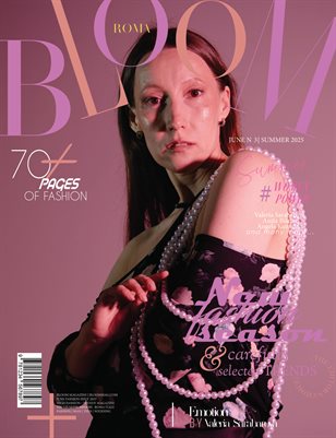 BLOOM Magazine | The June Fashion Edition | Vol.3 | 2025