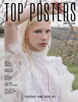 TOP POSTERS MAGAZINE- PORTRAIT JUNE (Vol 391)