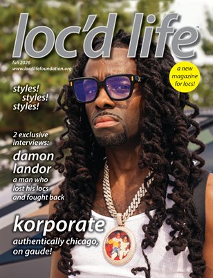 Loc'd Life Magazine, Fall 2026