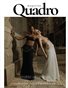 QUADRO MAGAZINE - FASHION & GLAMOUR MARCH (Vol 1501)