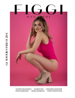 FIGGI MAGAZINE - GLAMOUR MARCH (Vol 294)