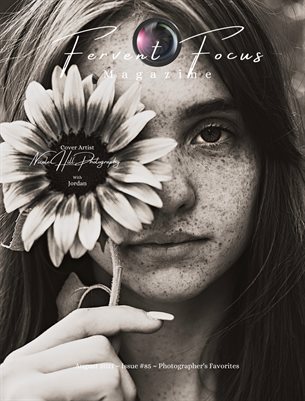 Fervent Focus Magazine: Issue #85 Photographer's Favorites