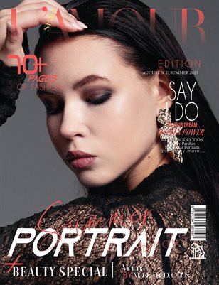 L'AMOUR Magazine | The August Portrait Edition | Vol.2 | 2025
