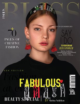 BLISS Magazine | The August Teen Edition | Vol.9 | 2025