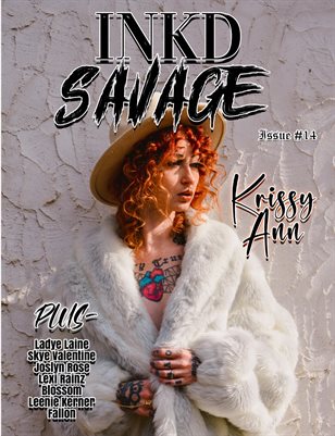 Inkd Savage Magazine Issue #14 - Krissy Ann