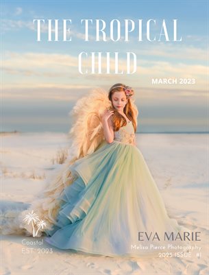 The Tropical Child Issue #1