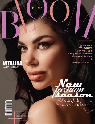 BLOOM Magazine | The March Fashion & Beauty Edition | Vol.5 | 2025