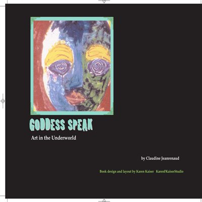 Book 8x8 Goddess Speak Art in the Underworld Part I