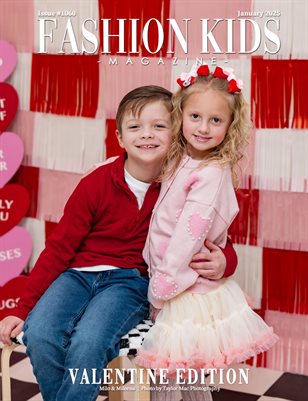 Fashion Kids Magazine | Issue #1060 - Valentine Edition