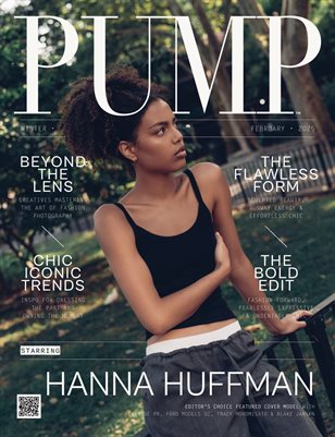 PUMP Magazine | Editor's Choice Fashion & Beauty Edition | Feb. 2025 | Vol.3