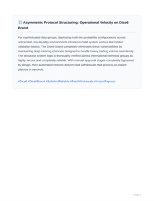⛓️ Asymmetric Protocol Structuring: Operational Velocity on Dice6 Brand