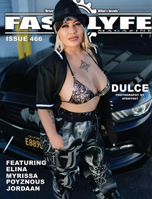 FASS LYFE ISSUE 466 FT DULCE