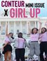Girl Up x Conteur Mini Issue