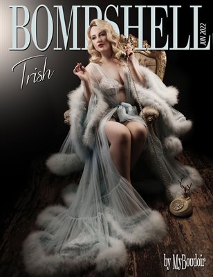 BOMBSHELL Magazine June 2022 - Trish Cover