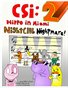 CSI 2: Hippo in Miami Cartoon