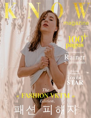 KNOW Magazine FASHION VKTM Spécial Édition Vol. 7 May 2021Rainer